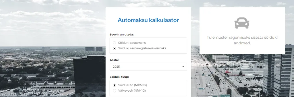 Nüüd on sul võimalus näha, palju sul aastamaks või auto registreerimismaks olema hakkaks 3 image 6